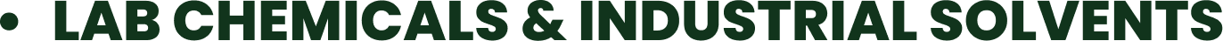 Lab Chemicals & Industrial Solvents
